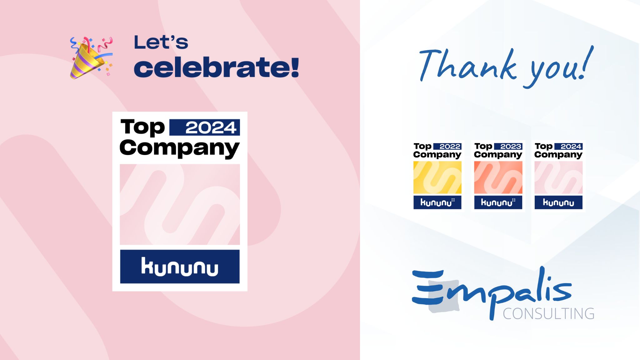 Empalis again recognized as an employer by kununu as Top Company 2024. The kununu Top Company Award recognizes companies with high employee satisfaction on an annual basis - this time in cooperation with the ZEIT publishing group.