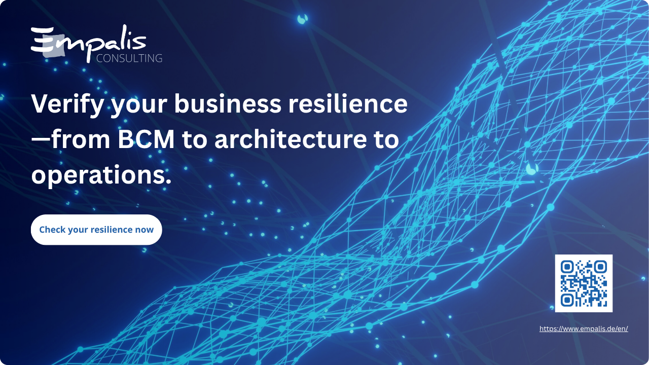 Verify your business resilience - from Business Continutiy Management to architecture to operations